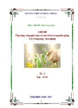 Giáo án Công nghệ 10 - Chủ đề Ứng dụng công nghệ nuôi cấy mô tế bào trong nhân giống cây trồng nông , lâm nghiệp